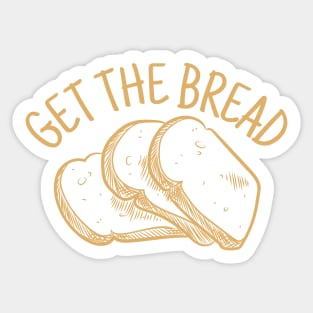 Get the Bread Sticker